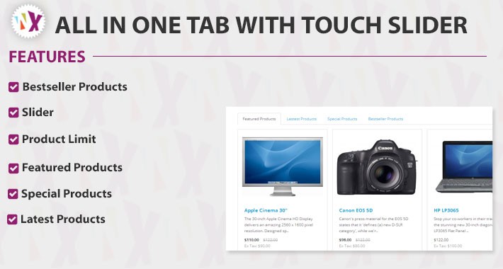 All in One Tab with Touch Slider