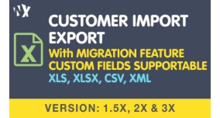 Customer Import Export - 1.5x, 2.x & 3.x